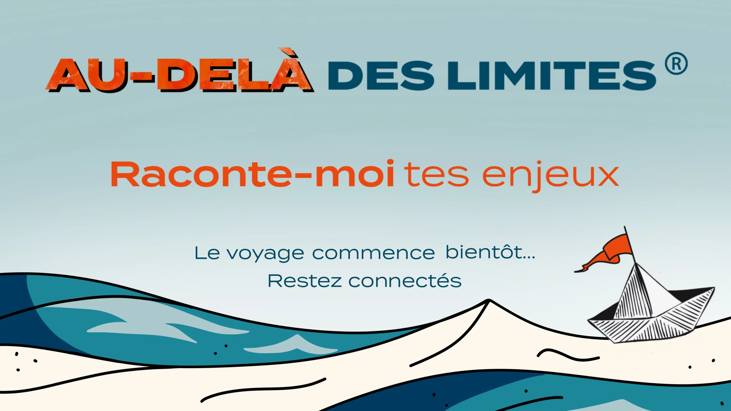 Au-delà des limites format desktop